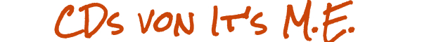 Titel CDs It's M.E.